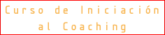 Curso de Iniciación al Coaching